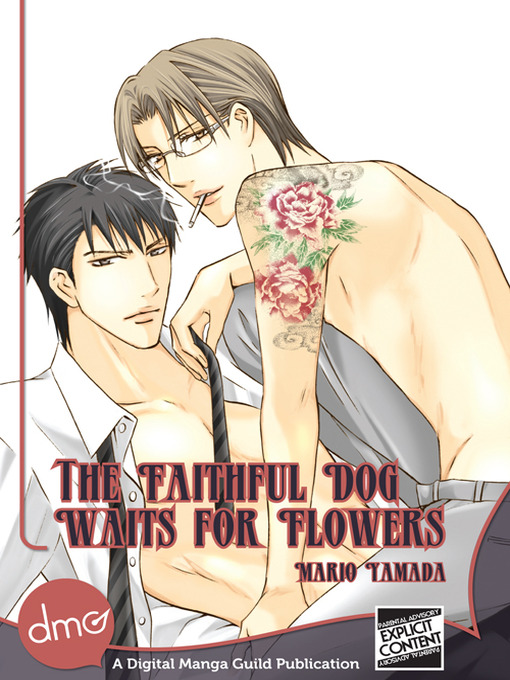 Title details for The Faithful Dog Waits for Flowers by Mario Yamada - Available